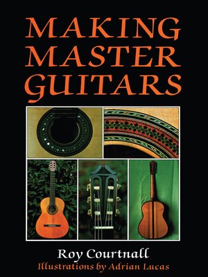 cover image of Making Master Guitars